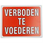 Enseigne Verboden Te Voederen Epplejeck 